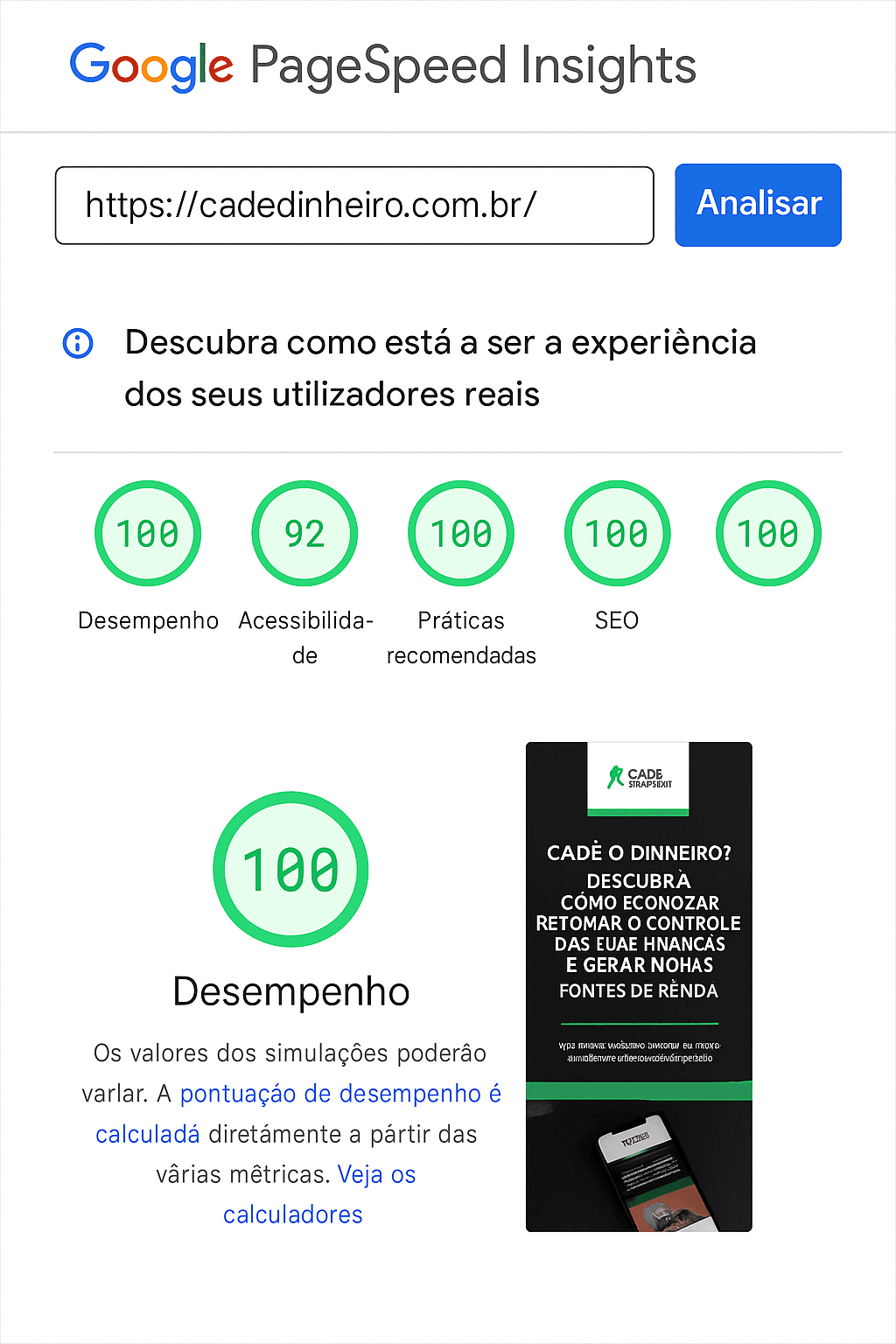 Resultado do teste PageSpeed Insights mostrando pontuação 100 em desempenho, com destaque para o site Cadê Dinheiro no modo mobile.
