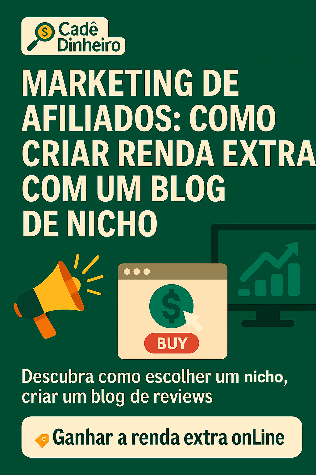 Ilustração digital com destaque para a frase “Marketing de Afiliados: Como Criar Renda Extra com um Blog de Nicho”, acompanhada de elementos gráficos de marketing e tecnologia, representando uma estratégia moderna de geração de renda online.