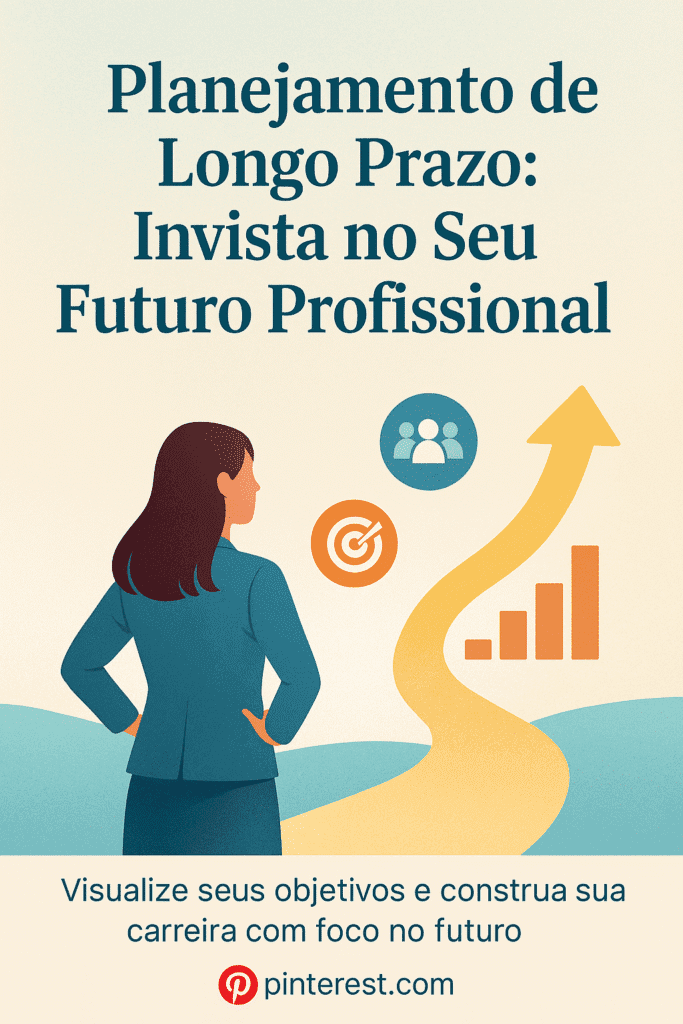 Ilustração de mulher observando caminho em ascensão com ícones de metas e crescimento, representando planejamento de carreira a longo prazo.